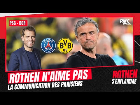 PSG-Dortmund : Rothen n'aime pas la communication des Parisiens avant la demie retour