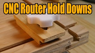Homemade CNC Router Hold Downs