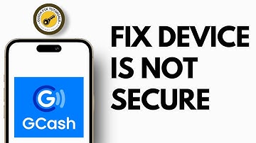 How To Fix gcash our system detected that the device you are using is not secure problem
