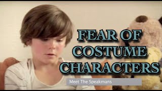 Overcoming A Phobia Of Costume Characters (Masklophobia) I The Speakmans