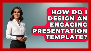 How Do I Design An Engaging Presentation Template? - Graphic Design Nerd