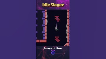 Idle Slayer - Grapple Run Level 10 Completed - How to - Tutorial - Guide - v.6.5.0