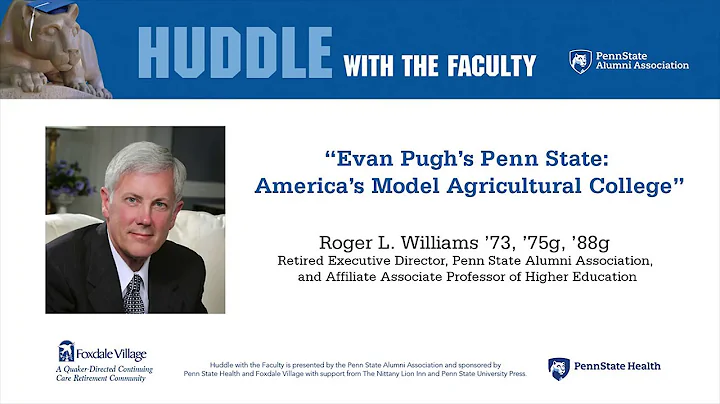 Huddle With the Faculty: Evan Pughs Penn State: Am...