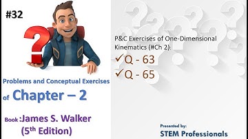 AP Physics 1 | Video solution of Ch 2 | P&C Exercises (Q63 - Q65) | James S. walker 5th Edition |