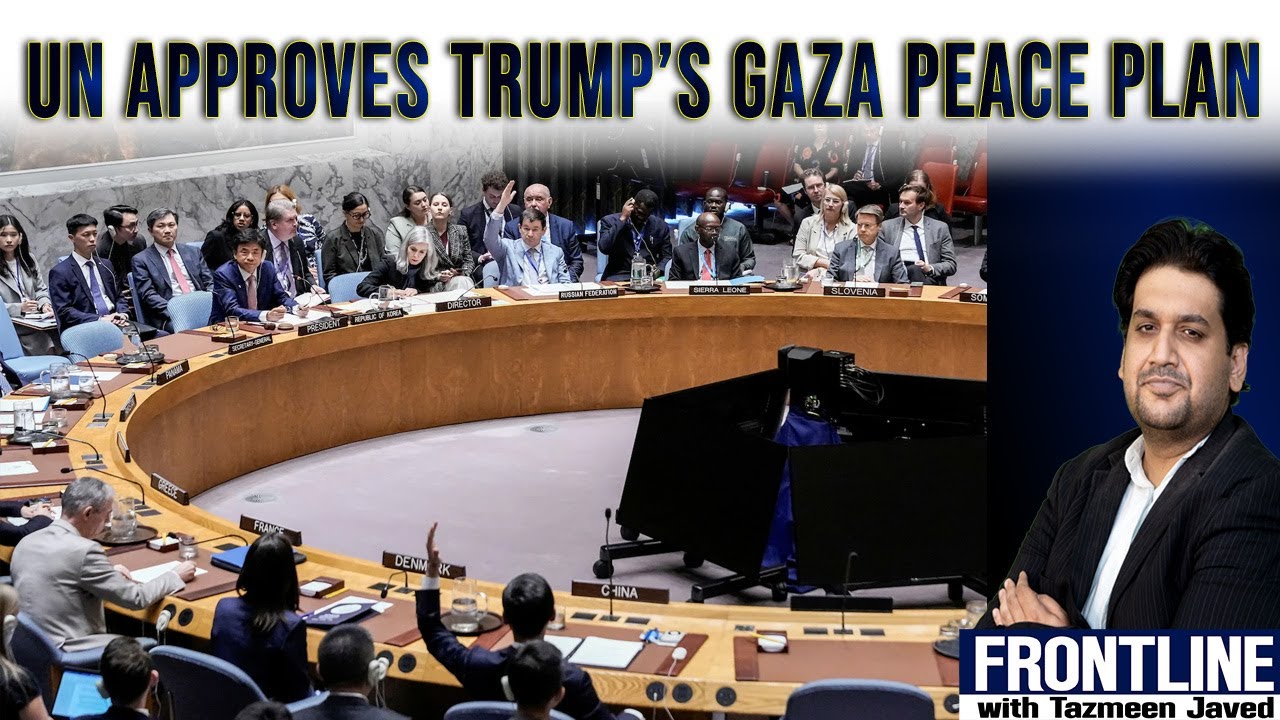 UN Council Approves US Draft Backing Trump’s 20-Point Gaza Plan | Front Line With Tazmeen Javed