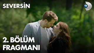 Seversin 2. Bölüm Fragmanı - 8 Haziran Çarşamba