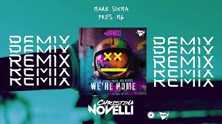 Christina Novelli - We'Re Home (Mark Sixma Pres.M6 Remix)