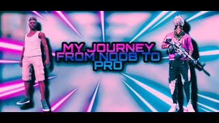 A JOURNEY FROM NOOB TO PRO// FREEFIRE