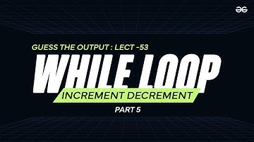 Guess the Output 53 | Tricky C codes for Beginners, Technical Interviews & Gate | GeeksforGeeks