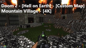 Project Brutality 3.0 - Doom 2 - Map: #0110 - Mountain Village - [4K] - [100%]