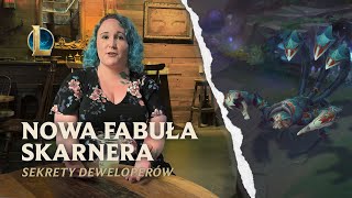 Sekrety deweloperów: nowa fabuła Skarnera | Film deweloperów - League of Legends | #Skarner