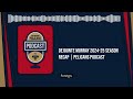 Dejounte Murray 2024-25 Season Recap | Pelicans Podcast