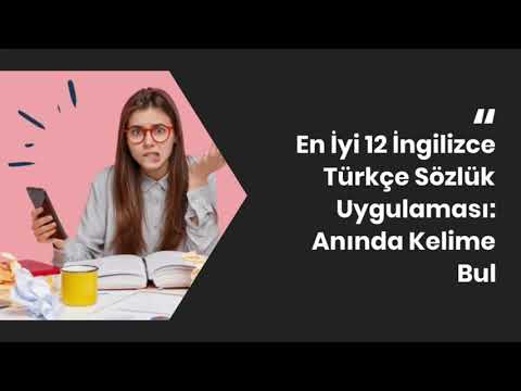En İyi 12 İngilizce Türkçe Sözlük Uygulaması Blogsal.net'te