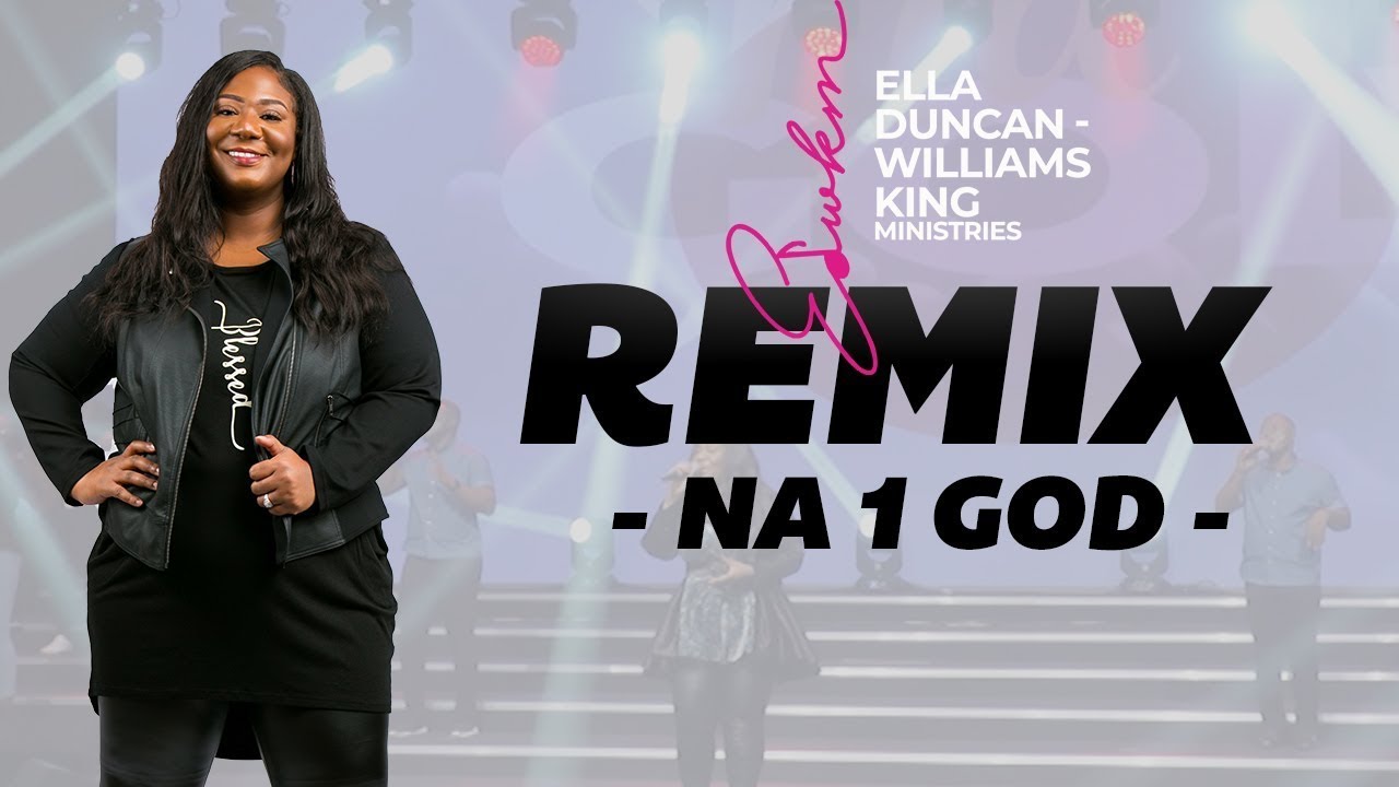 The Na 1 God Remix taking Gospel Music by Storm - From the Daughter of Archbishop Duncan-Williams!