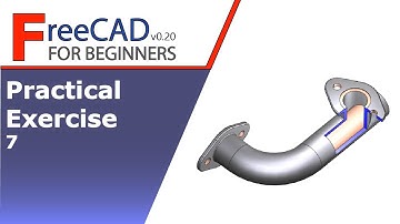 FreeCAD Beginners tutorial: practical exercise 7