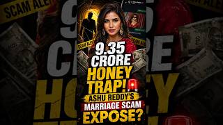 9.35 CRORE HONEY TRAP! #biggboss  Ashu Reddy Marriage Scam Exposed?