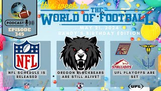 THIS WEEK IN THE WORLD OF FOOTBALL | EPISODE 345 (AUDIO ONLY) MAY 21, 2024