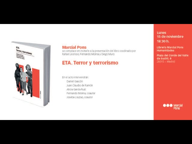 Presentación de libro ETA. Terror y terrorismo coodinado por R. Leonisio, F. Molina y D. Muro class=