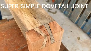 SUPER SUPER Simple Dovetail Joint | Simple Woodworking Craftsman