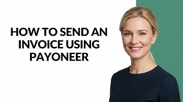 HOW TO SEND AN INVOICE USING PAYONEER - Julia