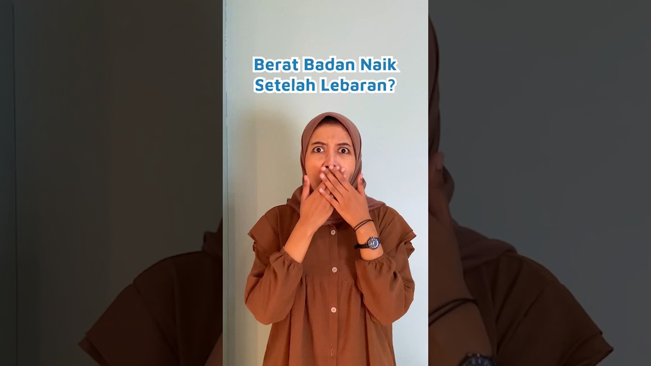 Tips Atasi Berat Badan Naik Setelah Lebaran!