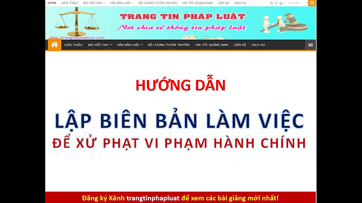 Biên bản vi phạm hành chính tiếng anh là gì