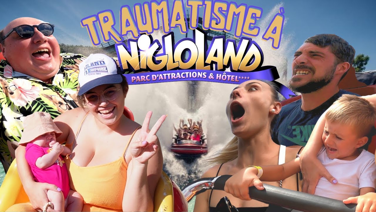 Traumatisme à Nigloland
