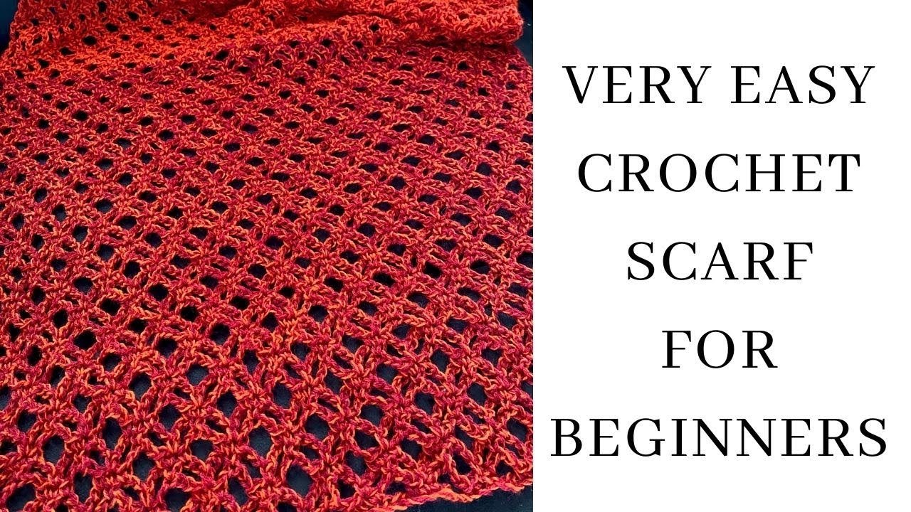 Very Easy Crochet Scarf for Beginners