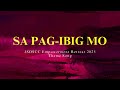 Sa Pag Ibig Mo JSOS Worship JSOSCC Empowerment Retreat 2025 Theme Song Sa Pag Ibig Mo JSOS Worship JSOSCC Empowerment Retreat 2025 Theme Song