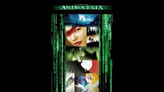 Famous The Animatrix: The Second Renaissance | Final Scene Music Wealth