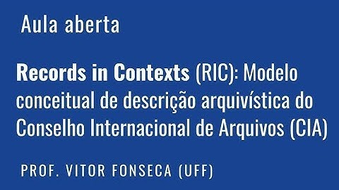 Aula aberta Records in Contexts (RIC)