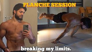 Full Planche Home Session Vlog | BREAKING MY LIMITS.