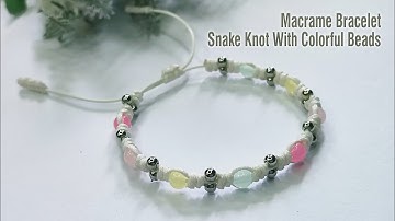 DIY Macrame Bracelet Snake Knot With Colorful Beads | Macrame Bracelet Tutorial