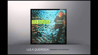 Video thumbnail of "Lula Queiroga - Religion"