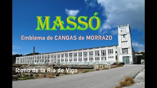 MASSÓ, paseo nostálgico por la mítica conservera de Cangas de Morrazo e icono de la Ría de Vigo