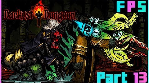 Fear The Warrens |  Darkest Dungeon Modded Part 13  - Foreman Plays Stuff