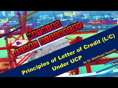 หลักการสำคัญของ Letter of Credit (L/C) ตาม UCP