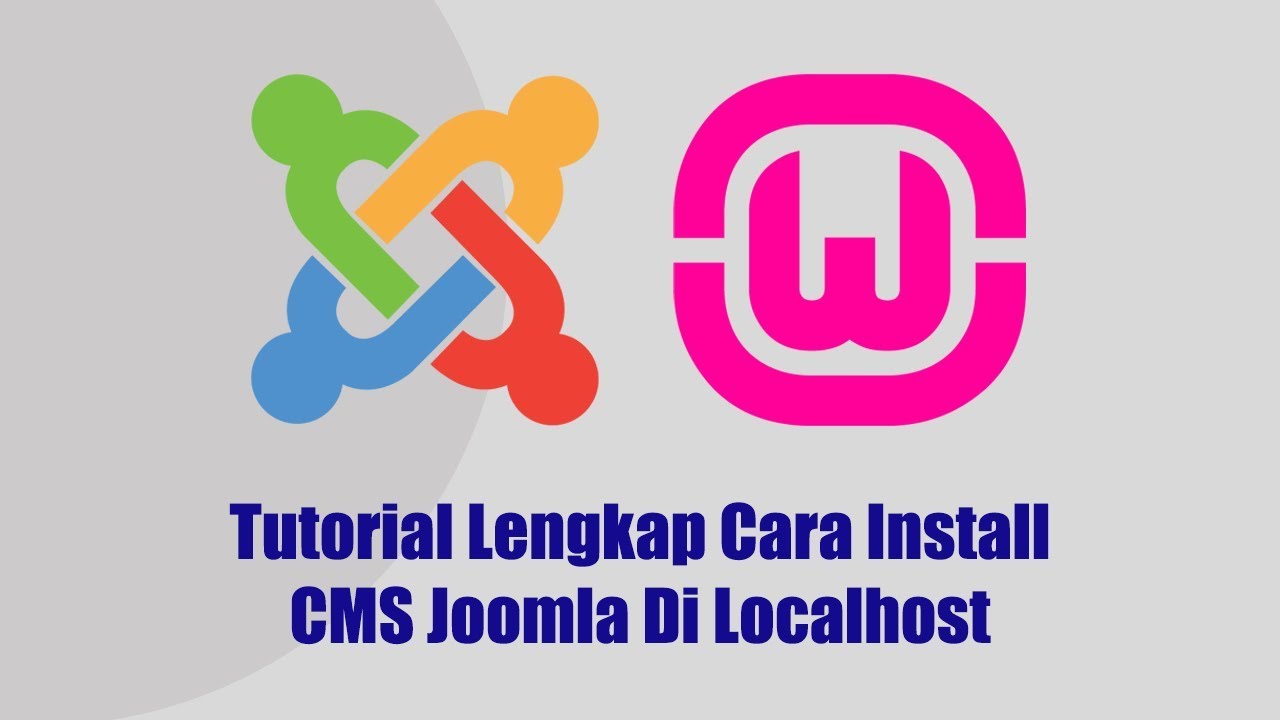 Tutorial Lengkap Cara Install Cms Joomla Di Localhost Youtube