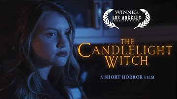 THE CANDLELIGHT WITCH - Award Winning Horror Short Film