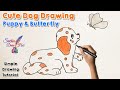 How to Draw Cute Dog with Butterfly 🐶🦋 Easy Step by Step Drawing | Simple Dog Drawing