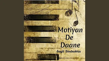 Motiyan De Daane