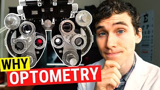 Why I Chose Optometry - My Optometry Journey