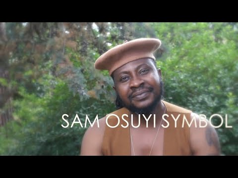 Sam Osuyi Symbol - I Miss You Mama
