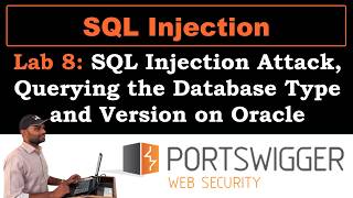SQL Injection 8 | SQL injection attack, querying the database type and version on Oracle
