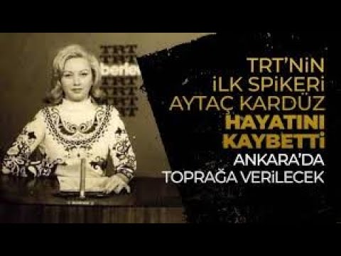 TRT'nin ilk spikerlerinden Aytaç Kardüz hayatını kaybetti!