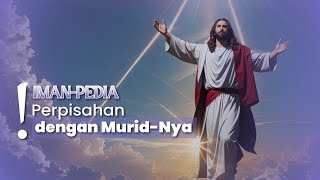 3 Makna Kenaikan Yesus Kristus ke Sorga Bagi Umat Kristiani