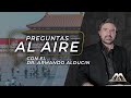 ¿Estarán China y Rusia formando parte del anticristo? - Preguntas al Aire