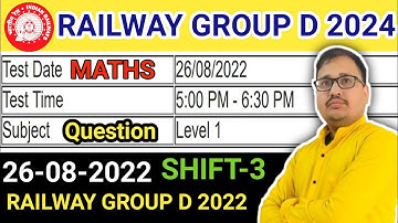 RRB Group D 2024 Maths | Group D August 26, 2022 Shift 3 Solutions | Expert Analysis by Prakash Sir