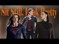 Supergirl Women || Sit Still, Look Pretty