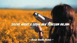 Dj Funky Night Enak  Silent Night X Sedia Aku Sebelum Hujan   Awan Axello Remix   Mashup 